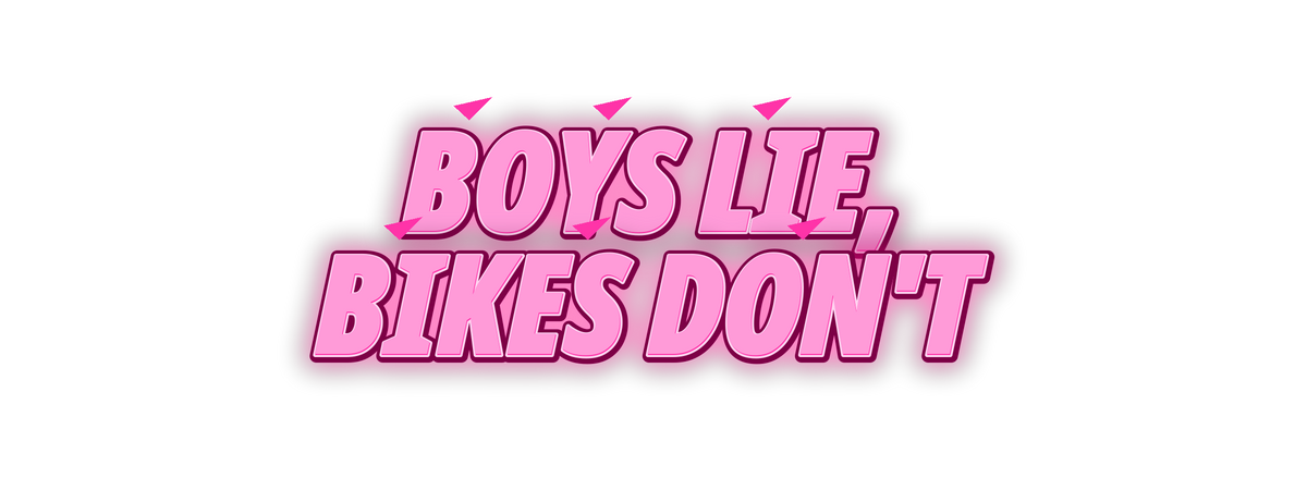 Boys Lie, Bikes Don’t Decal neon pink uniform decal artwork