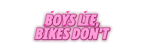 Boys Lie, Bikes Don’t Decal neon pink uniform decal artwork