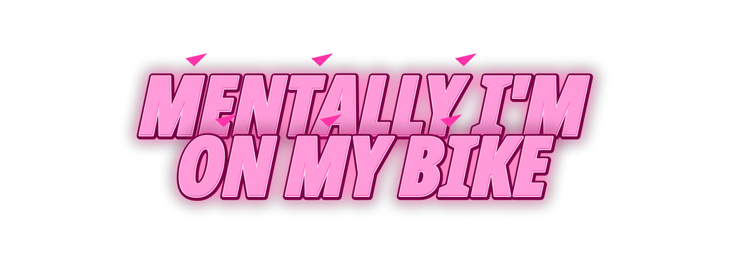 Mentally I’m On My Bike Decal neon pink uniform decal artwork