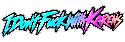 I Don't Fuck With Karens decal artwork