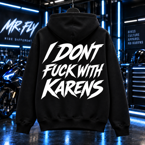 MR. FLY black heavyweight hoodie back with white I Don't Fuck With Karens graphic