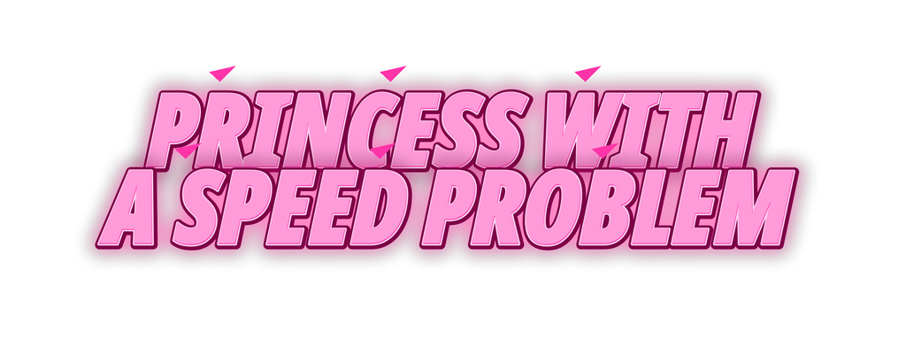 Princess With A Speed Problem Decal neon pink uniform decal artwork